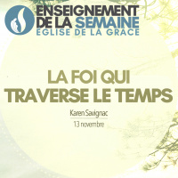La foi qui traverse le temps
