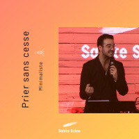 Prier sans cesse // Samuel Gingras