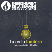 Tu es la lumière