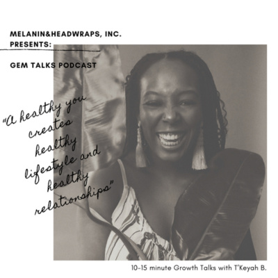 Melaninheadwraps Podcast