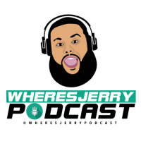 Wheresjerry Podcast Episode 2
