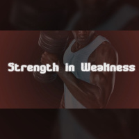 Strength in Weakness