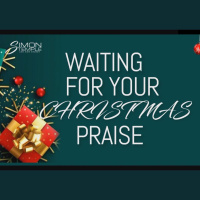 Waiting for Your Christmas Praise