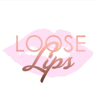 Loose Lips