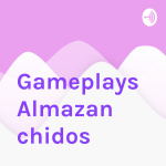 Gameplays Almazan Chidos