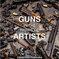 Jonathan Ferrara - Guns in the Hands of Artists