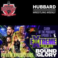 Clash Of The Podcasts Episode 5: Extreme Rules/Bound For Glory Preview amp Predictions