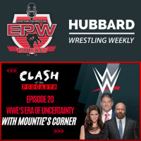 Clash Of The Podcasts Episode 20: WWEs Era Of Uncertainty