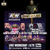 AEW Dynamite 8/10/22 Full Show Review | Quake By The Lake
