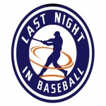 Last Night In Baseball