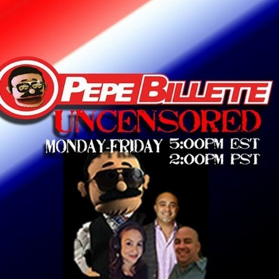Pepe Billete Uncensored