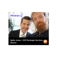 Episode 50 - Khoros / Spike Jones / SVP Strategic Services