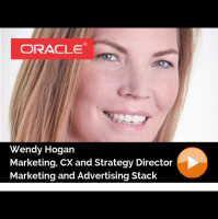 Oracle / Wendy Hogan / Marketing and Customer Experience and Strategy Director / Connecting Marketing And Advertising more effectively