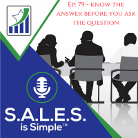 S.A.L.E.S. Is Simple™ Ep: 79