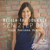 S2E95 - Tough, Overcame, Healthy: Susan Neal reminds us that we really are what we eat