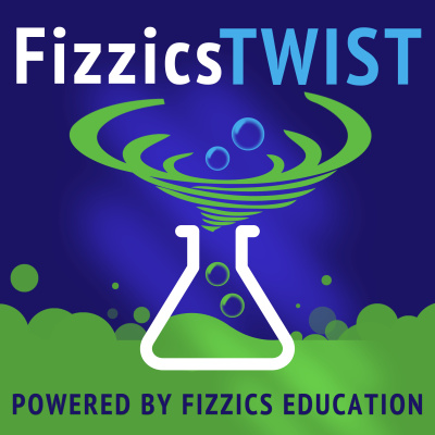Fizzics Twist