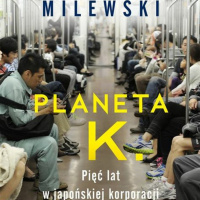 #20 O planecie K i pracy w japońskiej korporacji