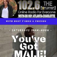 Youve Got MALE w/Tshon amp Friends (6-22-19)