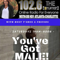 Youve Got MALE w/Tshon amp Friends (6-29-19)