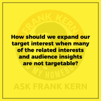 How should we expand our target interest when many of the related interests and audience insights are not targetable?