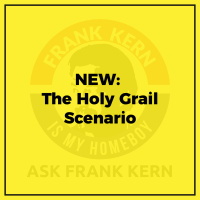 NEW: The Holy Grail Scenario