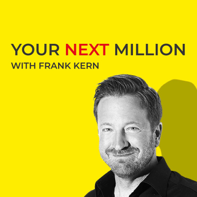 Your Next Million With Frank Kern