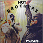 Not Brothers