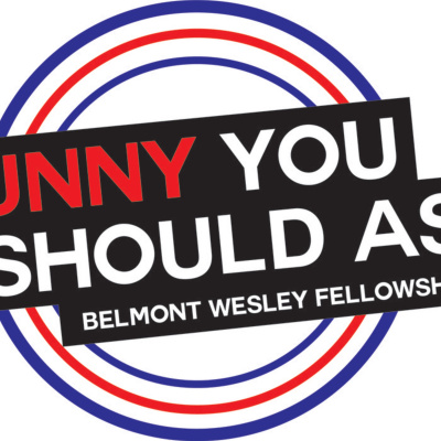 Funny You Should Ask