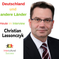 #137 Gespräch mit Christian Lassonczyk 1/3 interkulturell