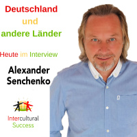 #158 Gespräch mit Alexander Senchenko 2/2 interkulturell