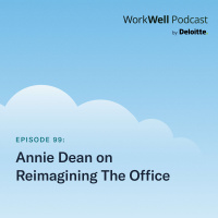 99. Annie Dean on Reimagining the Office 