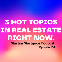 3 hot topics in real estate