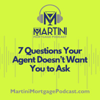 7 Questions Your Agent Doesn’t Want You to Ask