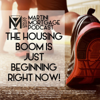 The Housing Boom is just Beginning right NOW!