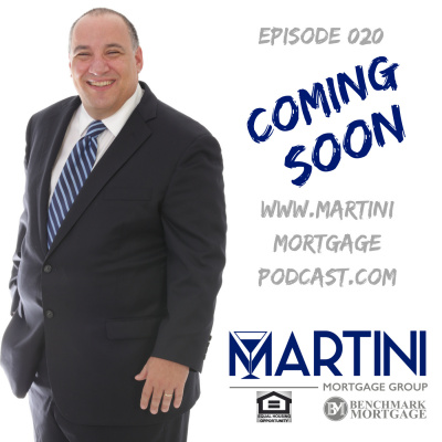 Martini Mortgage Podcast