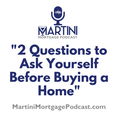 Martini Mortgage Podcast