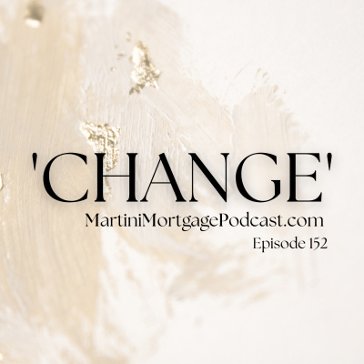 Martini Mortgage Podcast