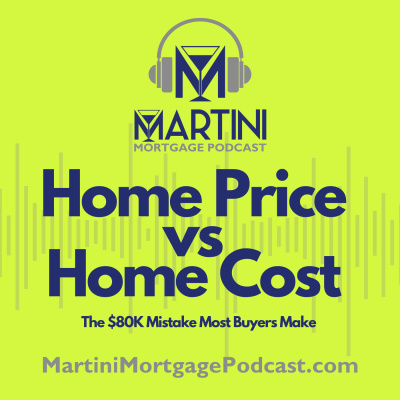 Martini Mortgage Podcast