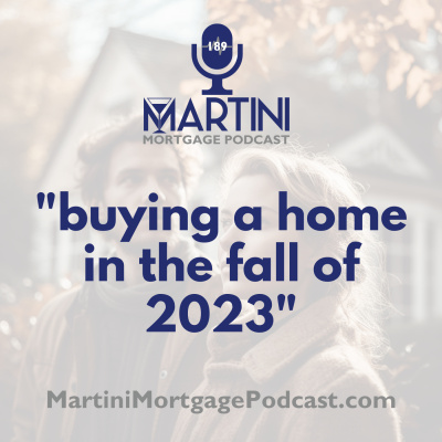 Martini Mortgage Podcast