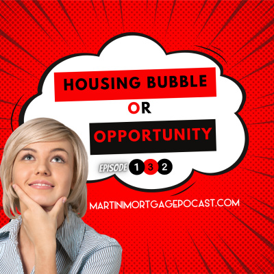 Martini Mortgage Podcast