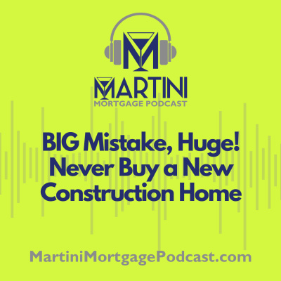 Martini Mortgage Podcast