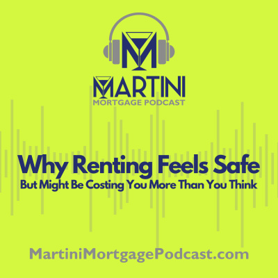Martini Mortgage Podcast