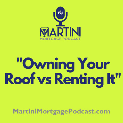Martini Mortgage Podcast