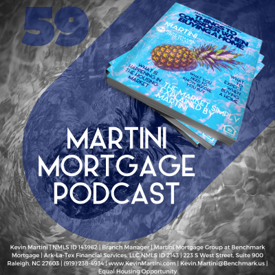 Martini Mortgage Podcast