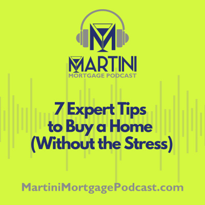 Martini Mortgage Podcast