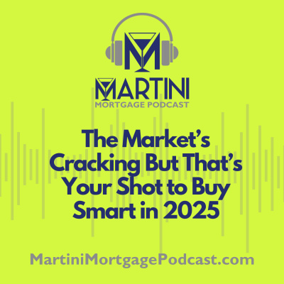 Martini Mortgage Podcast