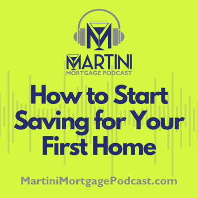 Martini Mortgage Podcast