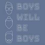 Boys Will Be Boys