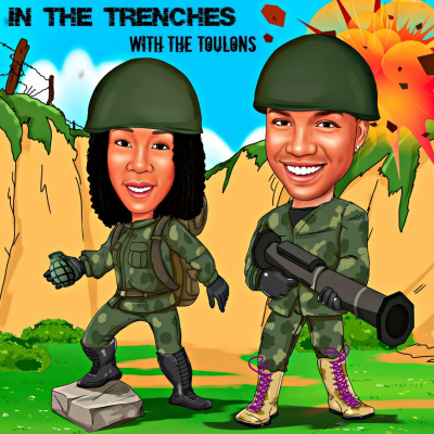 In The Trenches With The Toulons