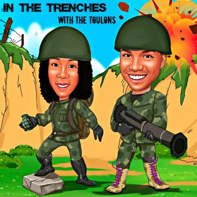 In The Trenches With The Toulons